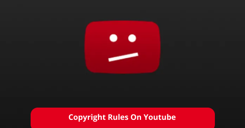 Copyright Rules On Youtube
