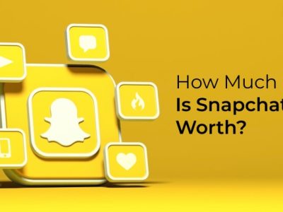 How Much Is Snapchat Worth