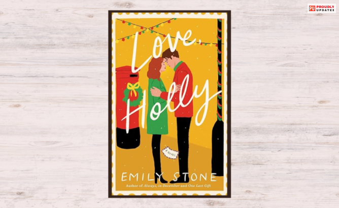 Love, Holly by Emily Stone